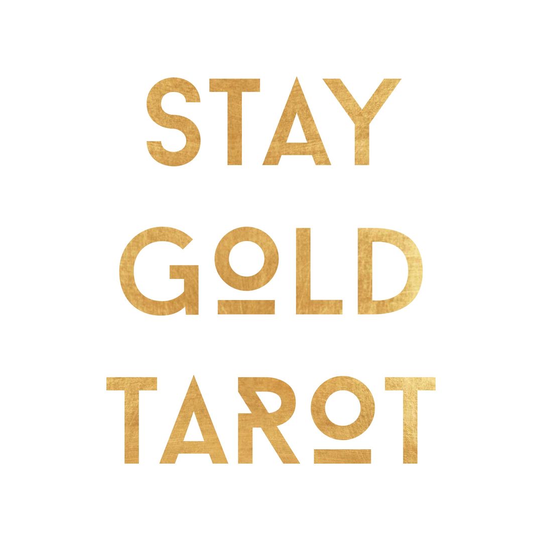 Stay Gold Tarot