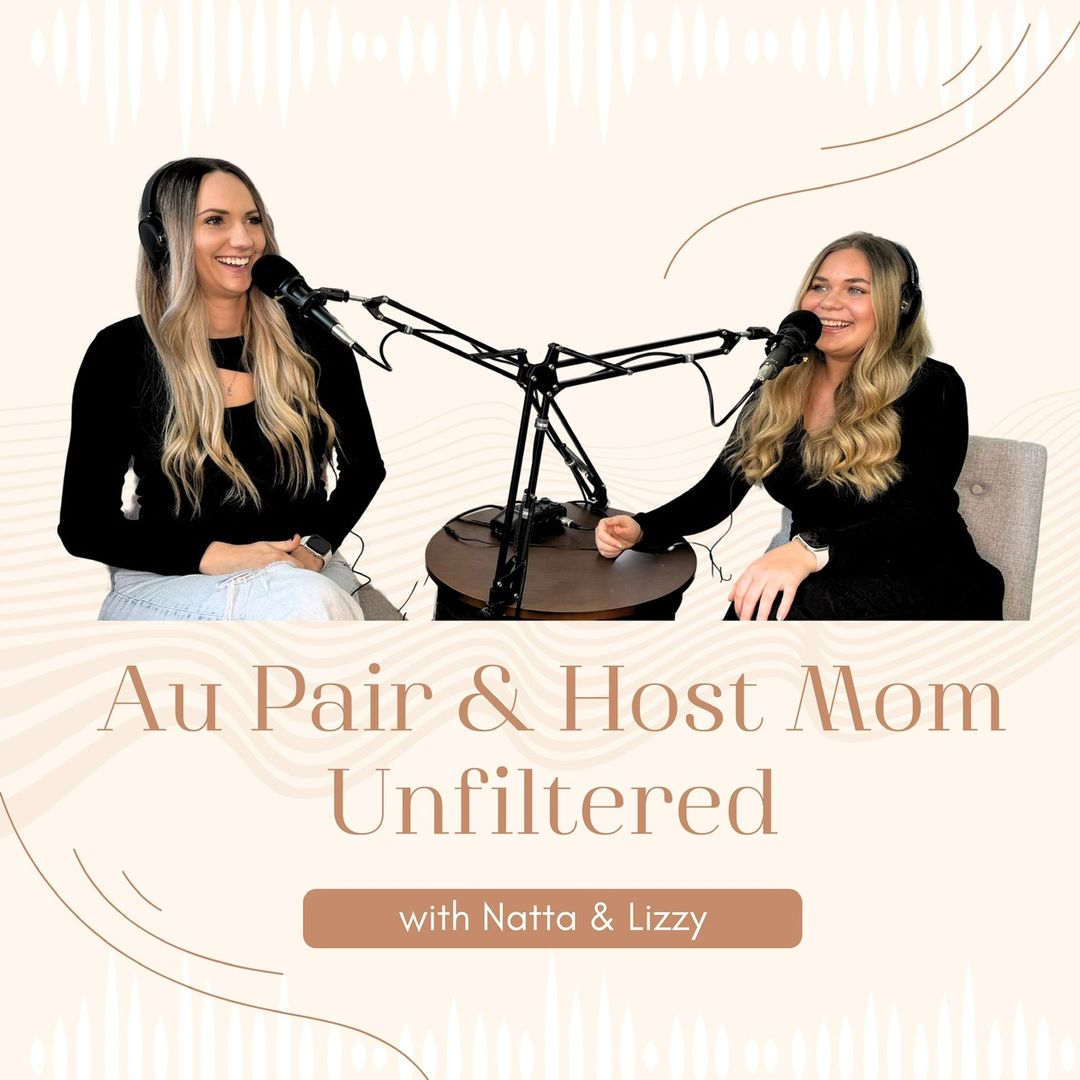 Au Pair & Host Mom Unfiltered